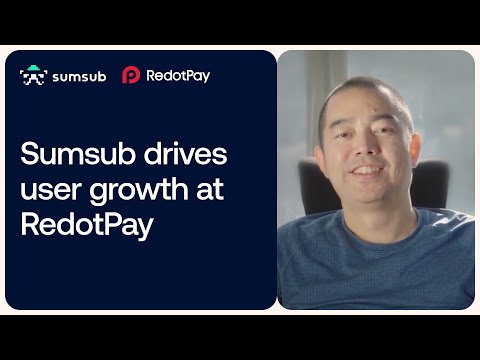 Sumsub Drives User Growth at RedotPay