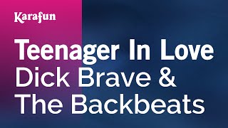 Karaoke Teenager In Love - Dick Brave &amp; The Backbeats *