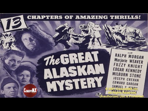 Great Alaskan Mystery (1944) | Complete Serial - All 13 Chapters | Milburn Stone