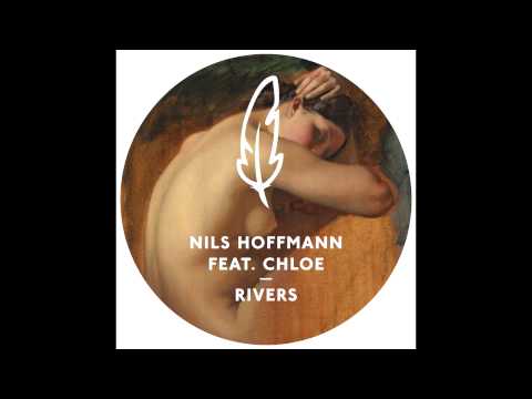 Nils Hoffmann - Rivers feat. Chloe (Fat Sushi Remix)