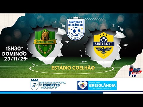 QUARTAS DO BREJOLÂNDENSE 2025 | TROPA X SANTA PAZ