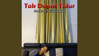 Download lagu Tak Dapat Tidur (feat. Nayra Ramon) mp3 Download lagu Tak Dapat Tidur (feat. Nayra Ramon) mp3