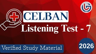 CELBAN Listening Practice Test - 7 | 2026 | With Answers | Full Exam Simulation | Glowlora Academy