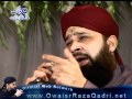 Tajdare Haram Ho Nigahe Karam(Exclusive)-Owais Raza Qadri-Lahore Mehfil