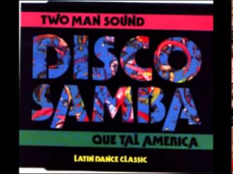 TWO MAN SOUND  VERSION ORIGINAL DISCO SAMBA 1978