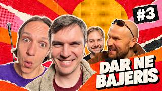 POLICIJA LAUŽĖ LAUSTAUSKO DURIS? | DAR NE BAJERIS #3