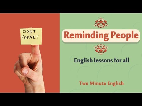 Reminding People in English - Free English Communication Lessons - How to Learn English Language