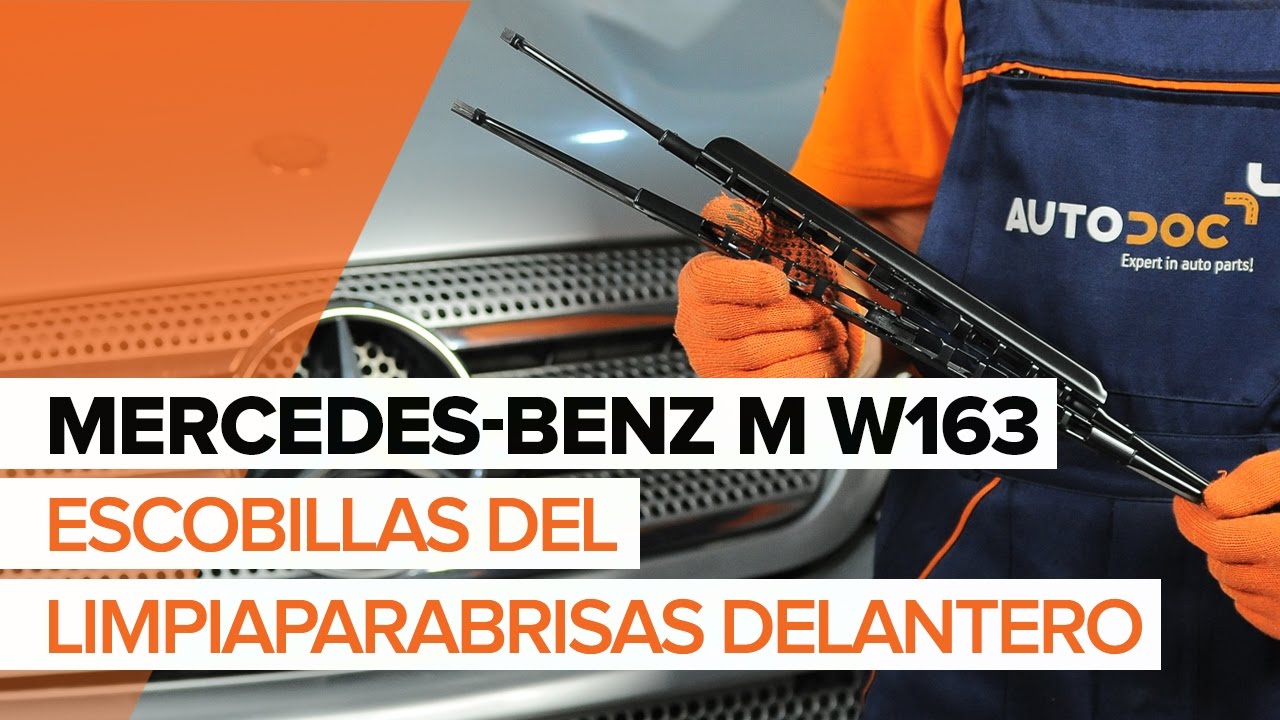 Cómo cambiar: escobillas limpiaparabrisas de la parte delantera - Mercedes ML W163 | Guía de sustitución