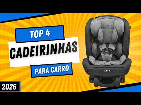 ????Qual a  MELHOR CADEIRINHA DE BEBÊ para Carro até R$1000?| Top 4 Cadeirinhas de Carro 2026