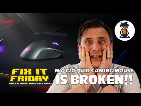 My ASUS ROG Gladius II Mouse is BROKEN!! It cost me £120!! Can I fix it? Fix it Friday!
