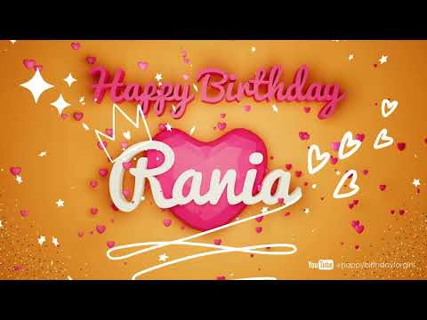 Rania #birthday #special #video #Rania #wishes Happy birthday song - Happy birthday to you