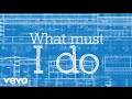 Kenny Lattimore - What Must I Do (Lyric Video)