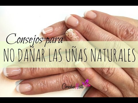 Consejos para no dañar las uñas naturales