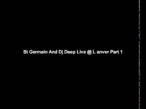 1995 part 1 St Germain And Dj Deep Live @ L anver