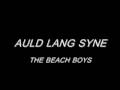 AULD LANG SYNE　/　THE　BEACH　BOYS