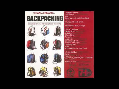 Chasekillz Presents... Backpacking (2003) ft Tame One J-Live Cage OC Grand Agent Asheru El Da Sensei