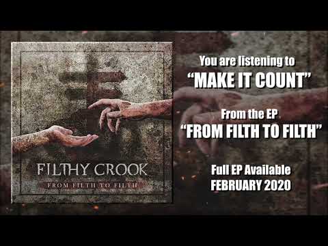 Filthy Crook - Make It Count [ SINGLE ] ( 2020 - Death Metal )