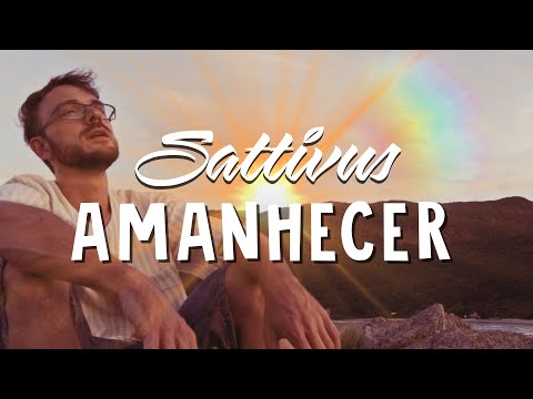 Sattivus e Pedro Angi - Amanhecer
