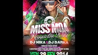 MISS MOA REGGAETON DJ NIKA & DJ DARKA 28 -02 -2014 Moa Club geneve
