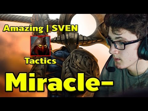 Miracle- Sven Amazing | Helm of the Dominator Tactics