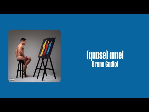 (quase) Amei - Bruno Gadiol