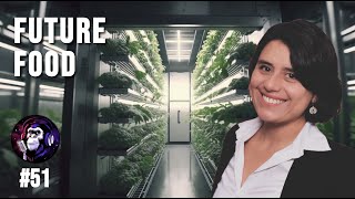 #51 Viviana Correa Galvis | Vertical Farming: A New Food System
