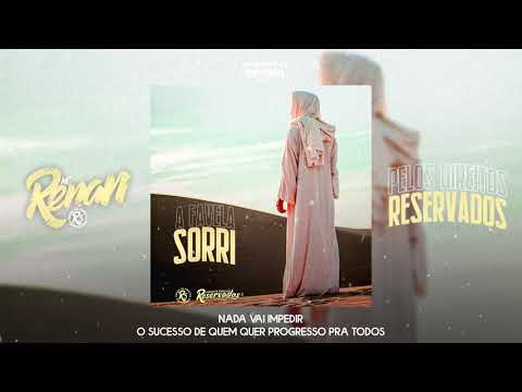 A Favela Sorri - MC Renan R5 | Pelos Direitos Reservados (DJ Dubom)