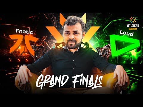 Watch Party | LOUD vs. FNC — VCT LOCK//IN — Grand Final  | #VCTINDWATCH