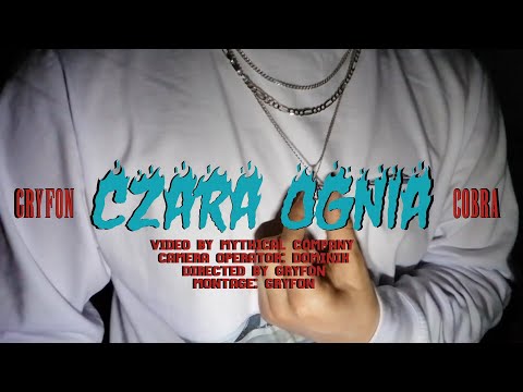 Gryfon - Czara Ognia (prod. COBRA) [Official Video]