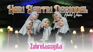 Download lagu HARI SANTRI NASIONAL ZAHROTUSSYITA Music... mp3
