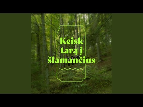 Šlamantys (feat. Ąžuoliukas)