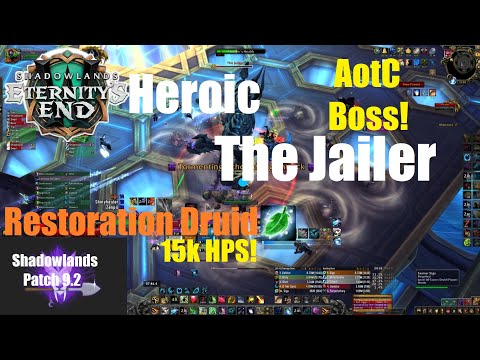 Heroic The Jailer - Resto Druid PoV - Sepulcher of the First Ones - World of Warcraft Shadowlands