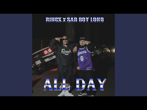 All Day (feat. Sad Boy Loko)