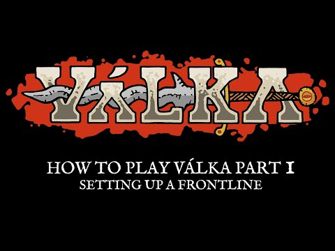 How to play Válka part 1 - Setting up a Frontline