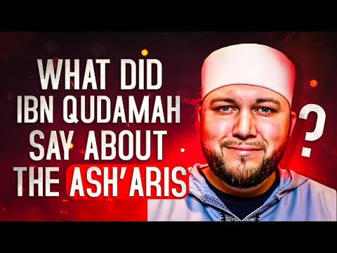 Ibn Qudamah and the Ash'aris