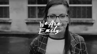We Are Emily