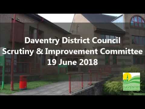 Daventry District Council Scrutiny & Improvement Committee 19 June 2018