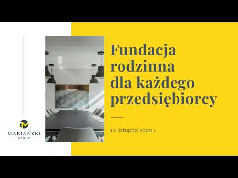 Fundacja rodzinna dla każdego przedsiębiorstwa