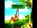 Inner Soul Riddim Mix (Full) Feat. Fantan Mojah, Christopher Martin, Ginjah, (August 2021)