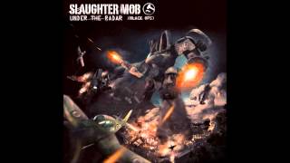 Slaughter Mob - Dubphonic