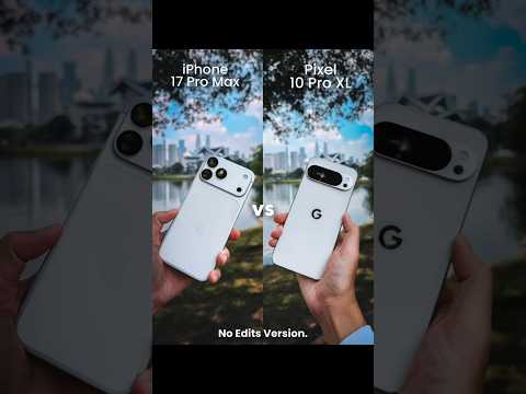 Google Pixel 10 Pro XL vs iPhone 17 Pro Max | Camera Test (No Edit, Full Quality)#GooglePixel10ProXL
