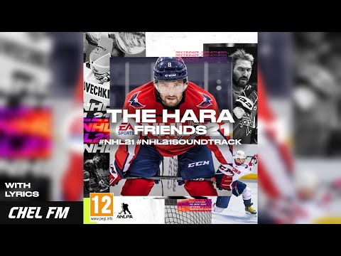 THE HARA - Friends (+ Lyrics) - NHL 21 Soundtrack