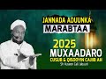 JANNADA ADUUNKA MARABTAA MUXAADARO CUSUB SHEEKH XUSEEN CALI JABUUTI 2025 1446