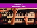 Samba Pa Ti Santana Played On 1958 Hammond B3 Organ