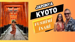KYOTO GEZİ REHBERİ | JAPONYA | KYOTO GEZİLECEK YERLER | FUSHİMİ İNARİ TAPINAĞI |