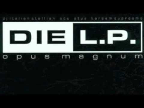 Die L.P. - Überregionaljoint feat. Dike & Onanon (Opus Magnum)