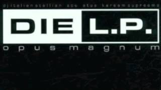 Die L.P. - Überregionaljoint feat. Dike & Onanon (Opus Magnum)