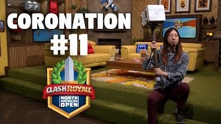 Coronation Day 11 - Clash Royale NA Open - CRNAO