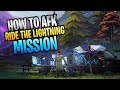 How To AFK 160 Ride The Lightning Missions