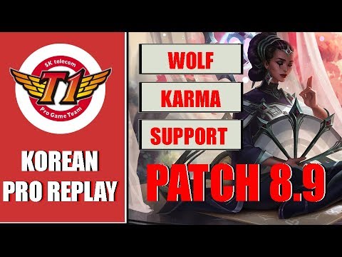 SKT T1 Wolf - Karma vs Morgana Support Patch 8.9